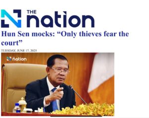 សារព័ត៌មាន The Nation របស់ថៃ ៖ លោក ហ៊ុន សែន ចំអកថា មានតែចោរទេ ដែលខ្លាចតុលាការ
